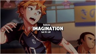 HAIKYUU OP『 IMAGINATION 』| but it's lofi