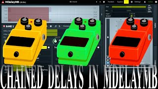 Delay Chains(serial delay) in MDelayMB