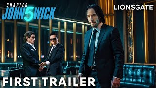 JOHN WICK: Chapter 5 | #1 First Trailer | Keanu Reeves & Lionsgate (2025) | john wick 5 trailer