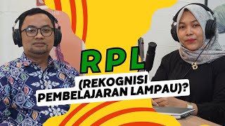 RPL (REKOGNISI PEMBELAJARAN LAMPAU)?