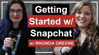 How To Use SnapChat To Grow Your Business with Rhonda Greene