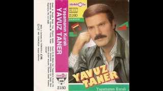 Yavuz Taner - Gönlümde Bir İsyan