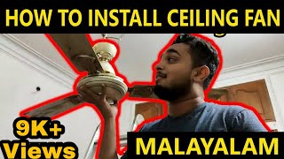 How To fit a Ceiling Fan - Malayalam