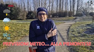 Previsioni Meteo alla piemontese con il proverbio di San Vincenzo by Giornarunner®