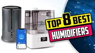 Best Humidifier | Top 8 Best Humidifier Reviews [Buying Guide 2025]