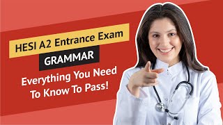 HESI Entrance Exam Grammar | HESI A2 Grammar (FREE NOTES INCLUDED!) ALL of the NEED TO KNOW topics