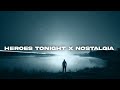 Janji & Johnning - Hearos Tonight X Nostalgia [Mashup] Lyrics