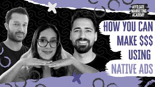 The Ultimate Guide to Native Ads for Affiliate Marketers | Affiliate Marketing Academy