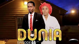 DUNIA ( EP  44 ) 56k views 1hrs