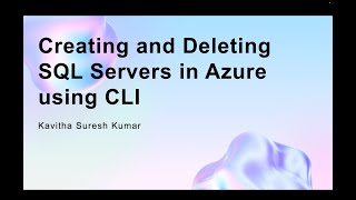Creating and Deleting SQL Servers in Azure using CLI