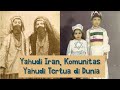 Yahudi Iran, Komunitas Yahudi Tertua di Dunia