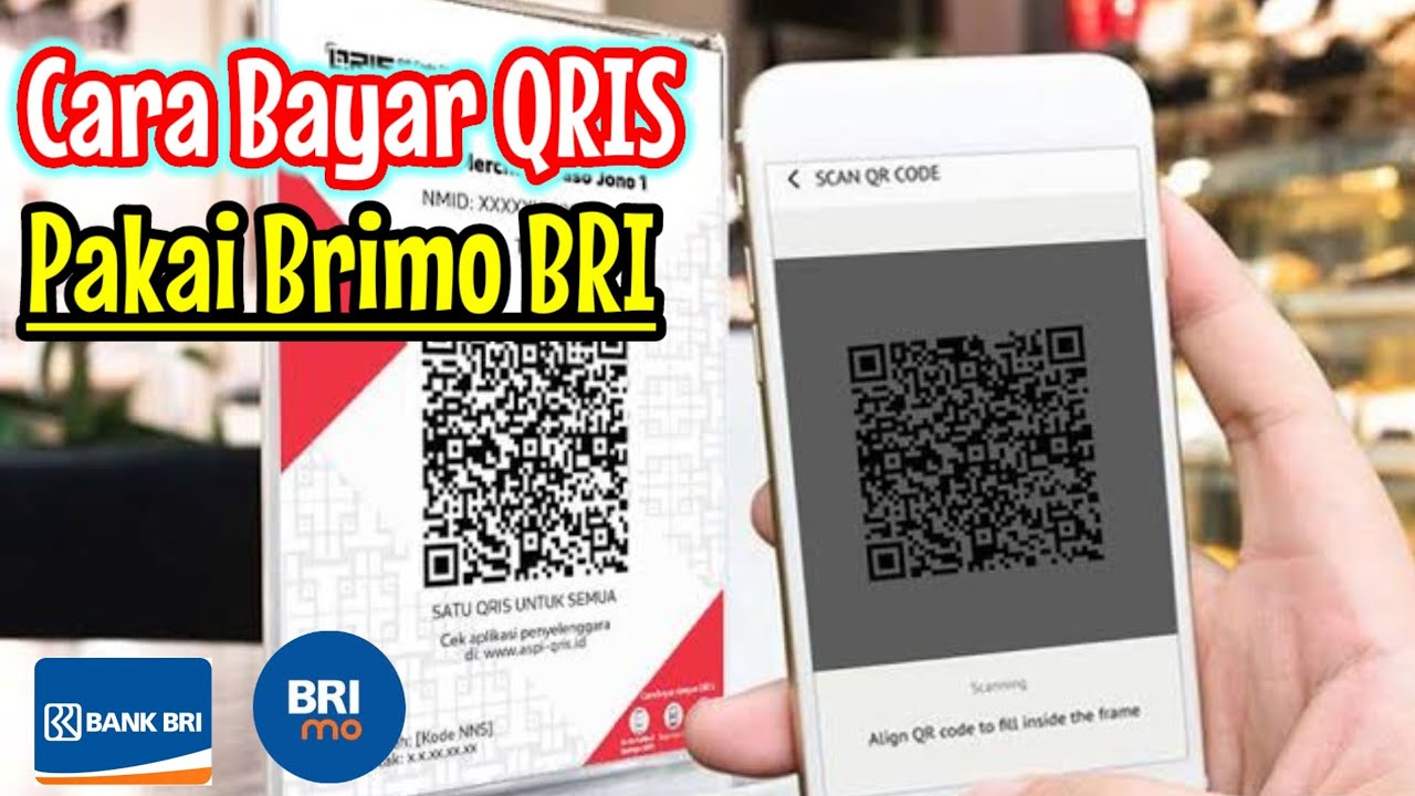 Cara Bayar QRIS Dari BRI || Cara Bayar QRIS Pakai Rekening BRI Lewat ...