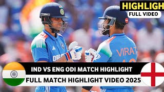 India vs England 3rd ODI Full Match Highlight Video 2025 | IND vs ENG ODI | Shubman Gill Batting