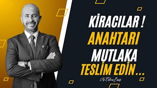 Kiracılar ! Anahtarı Teslim Etmeyi Unutmayın. Yoksa icra dairesinden bir tebligat alabilirsiniz !