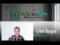 Crom Burgos: Agile and Lean in Construction ​| Agile to agility | Miljan Bajic | #50