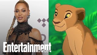 How 'The Lion King' Landed Beyoncé To Play The Role Of Nala | Entertainment Weekly