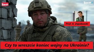 Czy to wreszcie koniec wojny na Ukrainie? Ogromna korupcja państwa Żełeńskiego! Prof. A. Zapałowski