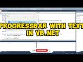 Progressbar with text in VB.Net | without using Label