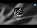 FAIQE SUMER - Skin (Official Audio) | Produced by Sevenoceans Studio