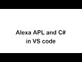 Using Alexa APL and C# in VS code