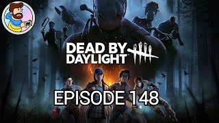 Dead by Daylight. Episode 148