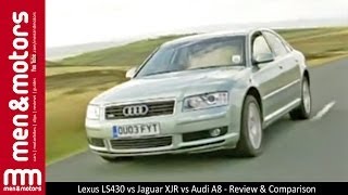 Lexus LS430 vs Jaguar XJR vs Audi A8 - Review \u0026 Comparison