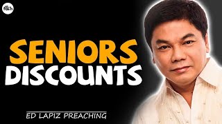 Ed Lapiz Preaching 2025   Seniors Discounts