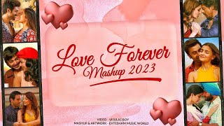 Love Forever Mashup 2023 | Feel The Love | Love Songs Special | Visuals Boy | Ehtesham Music World