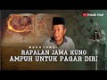 PAGAR DIRI PALING AMPUH PENINGGALAN LELUHUR - MBAH TOMO