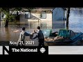 CBC News: The National | B.C. flood cleanup, vaccine doses for kids, Adele