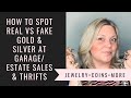 How To Spot Real Gold/Silver from Fake At The Thrift Stores | Garage & Estate Sales