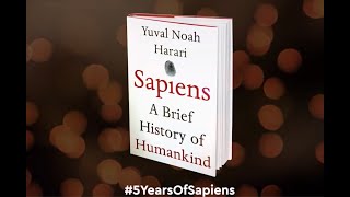 Sapiens: A Brief History of Humankind - 5 year anniversary