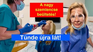 TÜNDE ÚJRA LÁT! - A legértékesebb születésnapi ajándék - Trifokális szemlencse- beültetés