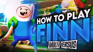 HOW TO PLAY FINN IN MULTIVERSUS (GUIDE)