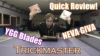 Quick Review! レビューNEVA GIVA and YGG Blades! 卓球用具！ペン粒高Nomuken