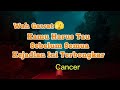 Cancer 🫣 Wahh Gawat‼️Kamu Harus Tau Sebelum Semua Kejadian Ini Terbongkar