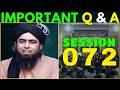 072-Session | Most IMPORTANT & SPECIAL Q & A Session with EMAM: Engineer Muhammad Ali Mirza