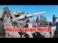 Huge 2S4 Tyulpan Mortar - Russia's Death Knell Weapons System