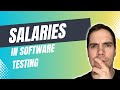 Salaries in Software Testing