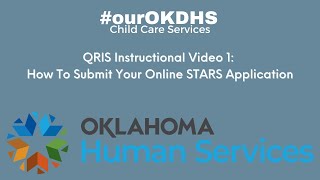 QRIS Instructional Video 1: How To Submit Your Online STARS Application