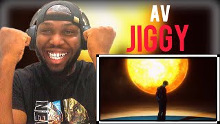 AV - JIGGY (Official Video) 4EB Reaction