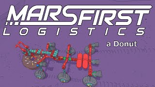 Mars First Logistics: a large Donut