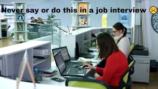 Never say or do this in a job interview ☹️ #jobinterviewtips #jobinterviewquestions #job