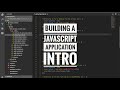 Building a JavaScript application -  intro pt 1