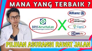 Pilihan Dan Jenis ASURANSI KESEHATAN Yang Bisa Dipilih Untuk RAWAT JALAN || dr.Andi Septiawan