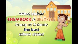 What makes SHEMROCK \u0026 SHEMFORD Group of Schools the best school chain?