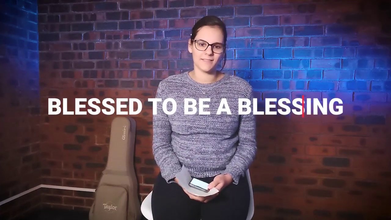 BLESSED TO BE A BLESSING - YouTube