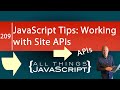 JavaScript Tip: Working with Site APIs