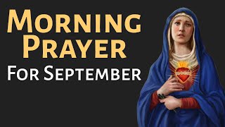 Morning Prayer for September Month of Our Lady of Sorrows