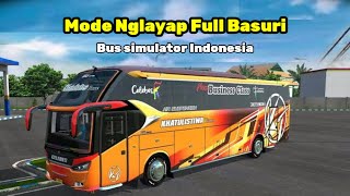 Mode Nglayap Full Basuri - Bus simulator Indonesia